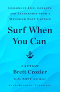 Simon & Schuster - Surf When You Can by Brett Crozier